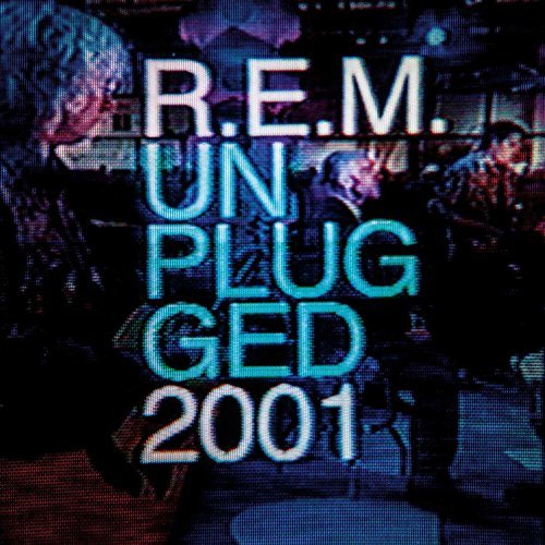 R.E.M./Mtv Unplugged 2001