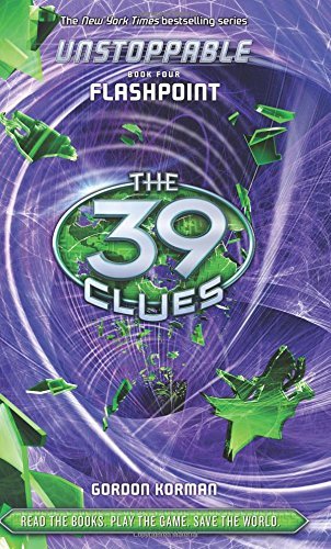 Gordon Korman/The 39 Clues@Unstoppable Book 4: Flashpoint - Library Edition