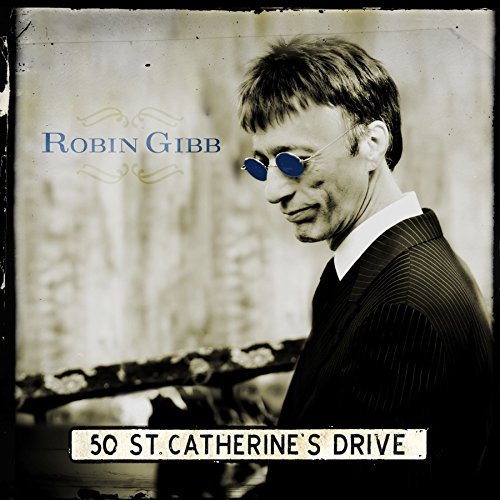 Robin Gibb/50 St Catherine Drive