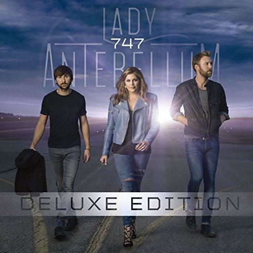 Lady A (Country)/747@Deluxe Edition