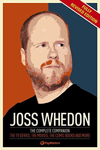 Popmatters/The Joss Whedon Companion (Fully Revised Edition)@ The Complete Companion: The TV Series, the Movies@Revised
