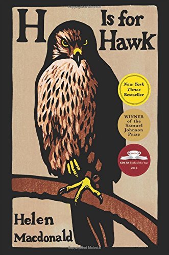Helen MacDonald/H Is for Hawk