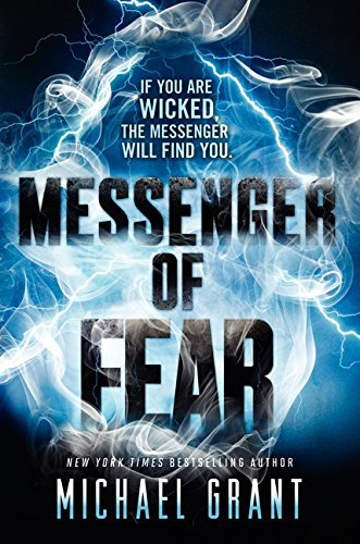 Michael Grant/Messenger of Fear
