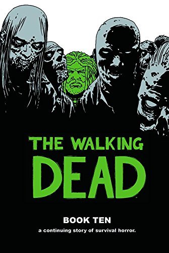 Robert Kirkman/The Walking Dead Book 10 Hc