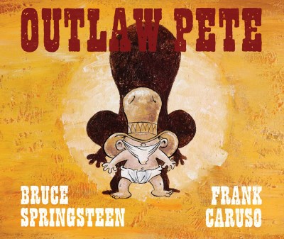 Springsteen,Bruce/ Caruso,Frank (ILT)/Outlaw Pete