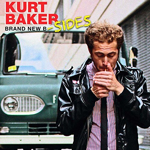 Kurt Baker/Brand New B-Sides