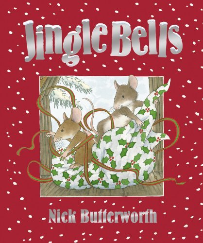 Nick Butterworth/Jingle Bells