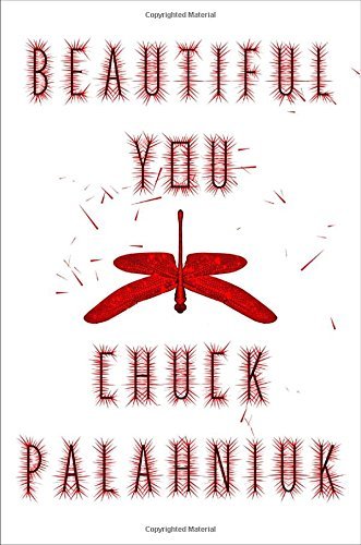 Chuck Palahniuk/Beautiful You