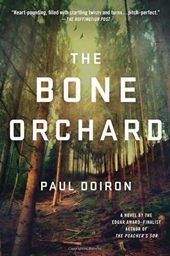 Paul Doiron/The Bone Orchard