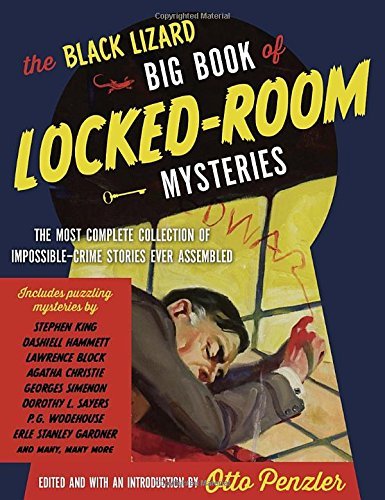 Otto Penzler/The Black Lizard Big Book of Locked-Room Mysteries@ The Most Complete Collection of Impossible-Crime
