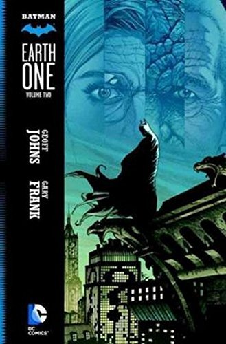 Geoff Johns/Batman@Earth One, Volume 2