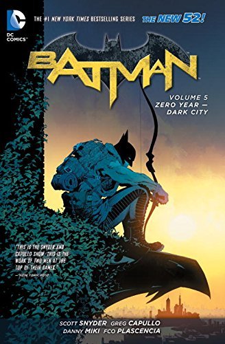 Scott Snyder/Batman: Zero Year-Dark City@New 52