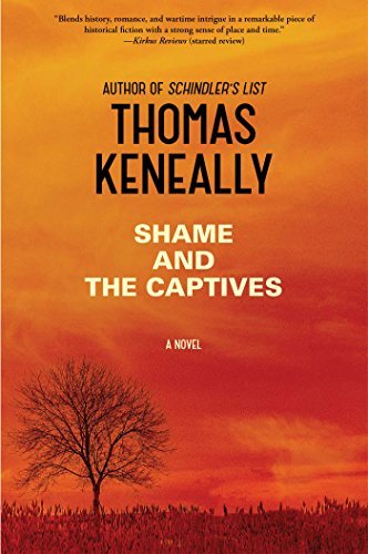 Thomas Keneally/Shame and the Captives