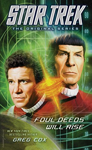 Greg Cox/Star Trek@ The Original Series: Foul Deeds Will Rise