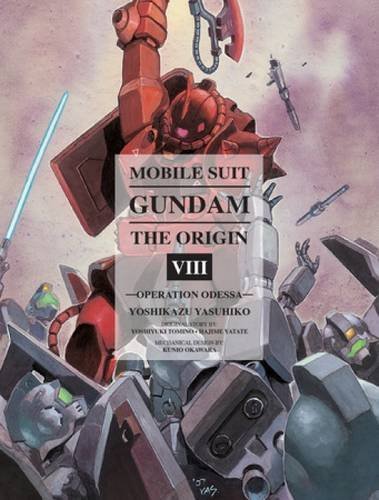 Yoshikazu Yasuhiko/Mobile Suit Gundam@ The Origin, Volume 8: Operation Odessa