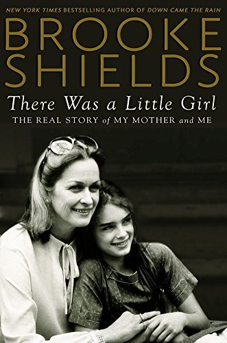 Brooke Shields/There Was a Little Girl@The Real Story of My Mother and Me