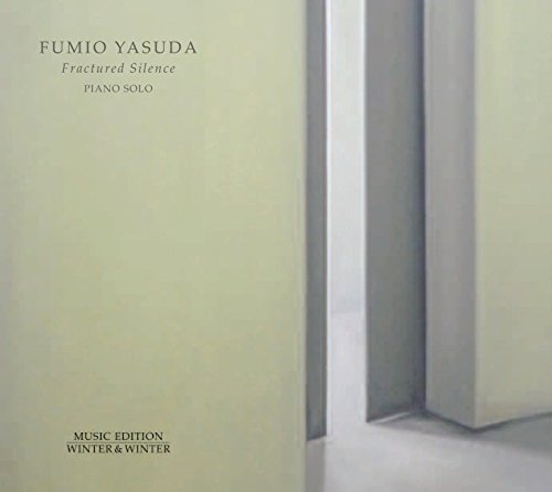 Fumio Yasuda/Fractured Silence
