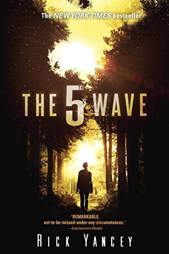 Rick Yancey/The 5th Wave@ The First Book of the 5th Wave Series