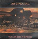 38 Special/Tour De Force@Tour De Force