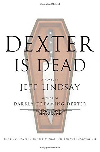 Jeff Lindsay/Dexter Is Dead