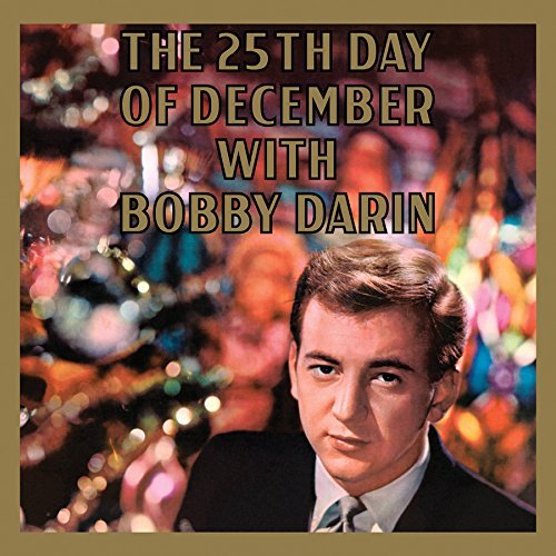 Bobby Darin/25th Day Of December