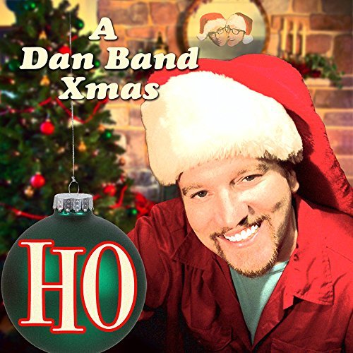 Dan Band/Ho: A Dan Band Xmas