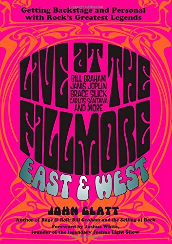 John Glatt/Live at the Fillmore East and West