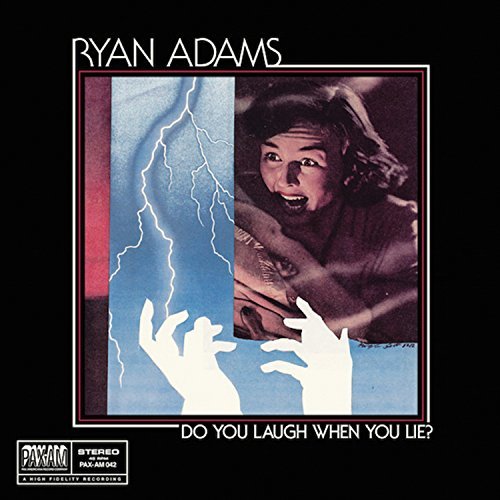 Ryan Adams/Do You Laugh When You Lie? 7"@Limited to 2500 copies