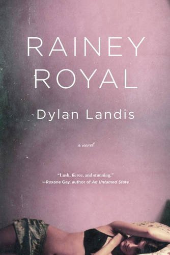 Dylan Landis/Rainey Royal