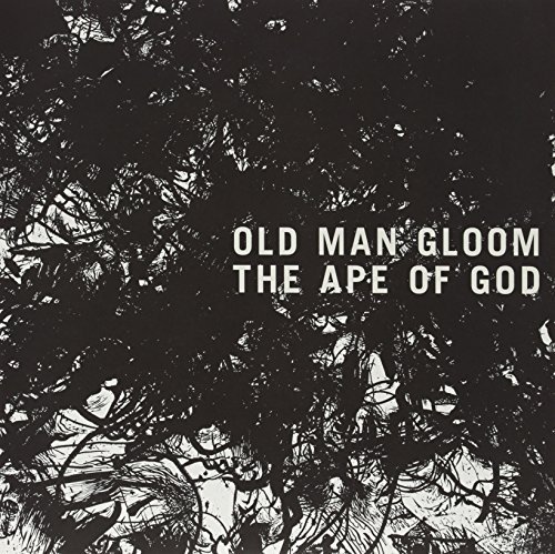 Old Man Gloom/Ape Of God