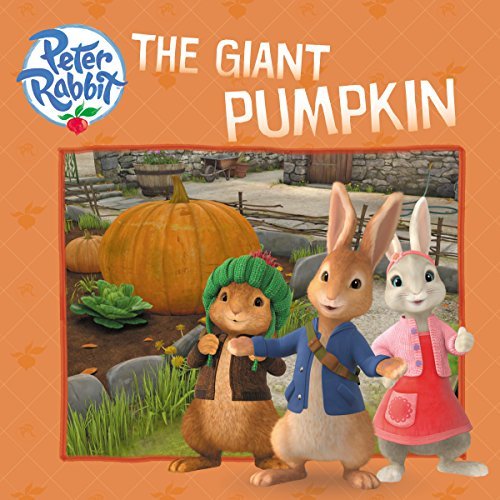 Frederick Warne/Peter Rabbit: The Giant Pumpkin