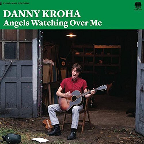 Danny Kroha/Angels Watching Over Me