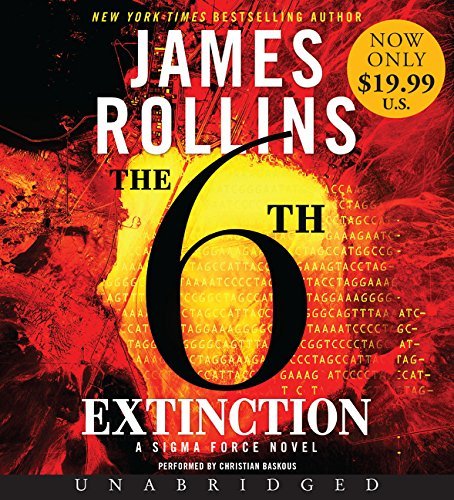 James Rollins/The 6th Extinction@A SIGMA Force Novel
