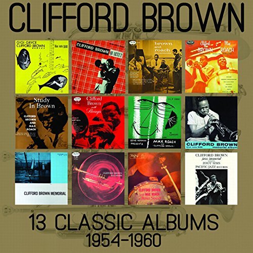Clifford Brown/13 Classic Albums: 1954-1960@6CD
