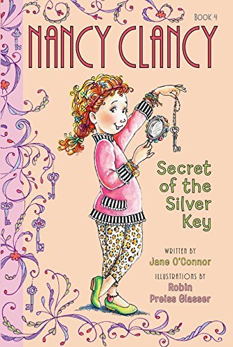 O/Fancy Nancy@Nancy Clancy, Secret of the Silver Key