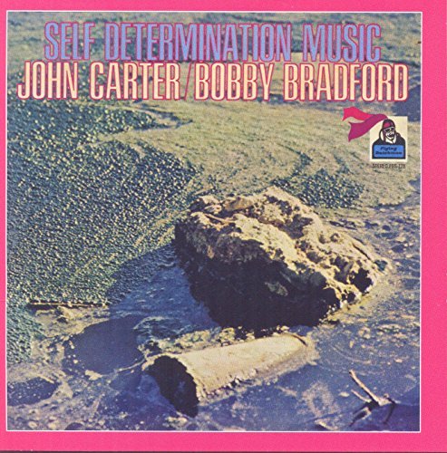 John Carter & Bobby Bradford/Self Determination Music
