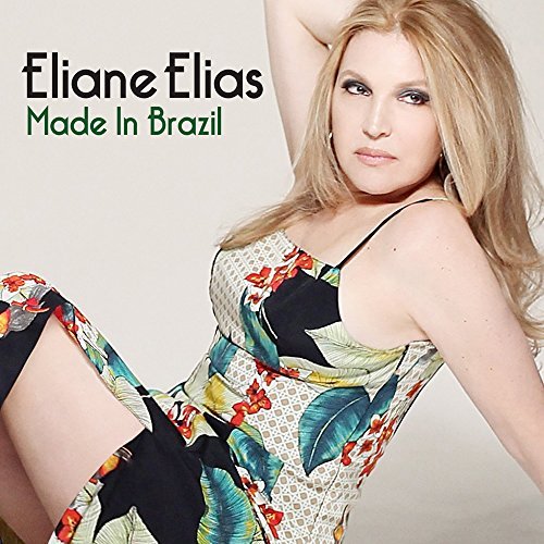 Eliane Elias/Made In Brazil