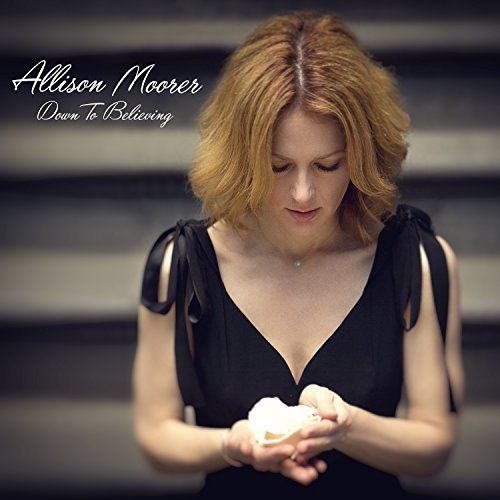 Allison Moorer/Down To Believing