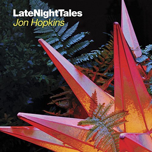 Jon Hopkins/Late Night Tales