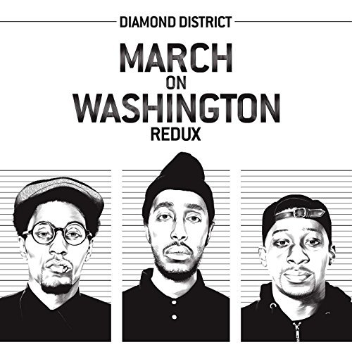 Diamond District/March On Washington Redux@March On Washington Redux