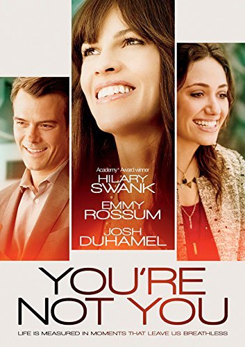 You're Not You/Swank/Rossum/Duhamel