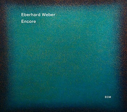 Eberhard Weber/Encore
