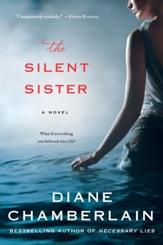 Diane Chamberlain/The Silent Sister