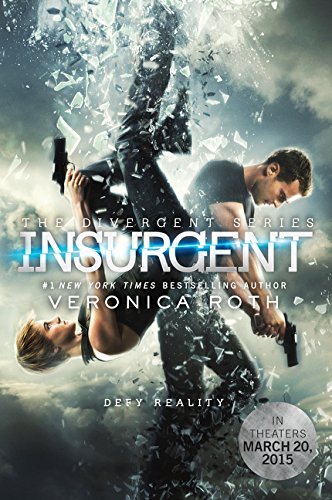 Veronica Roth/Insurgent Movie Tie-In Edition