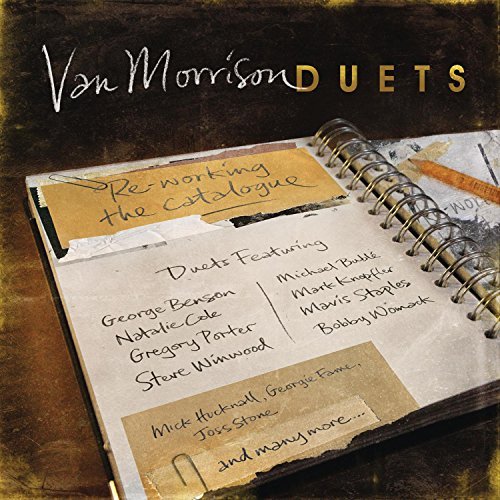 Van Morrison/Duets: Re-Working the Catalogue