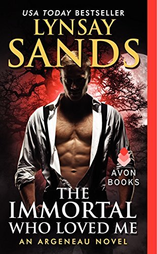 Lynsay Sands/The Immortal Who Loved Me@ An Argeneau Novel