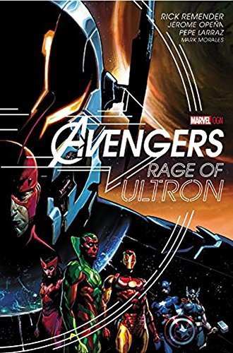 Rick Remender/Avengers@ Rage of Ultron