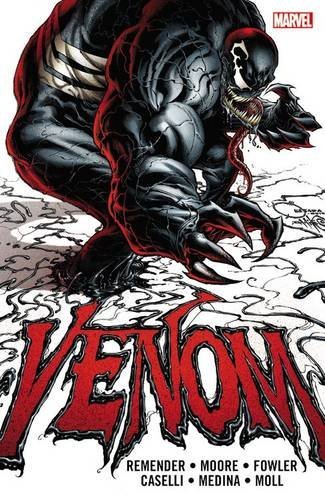 Marvel Comics/Venom by Rick Remender@The Complete Collection Volume 1