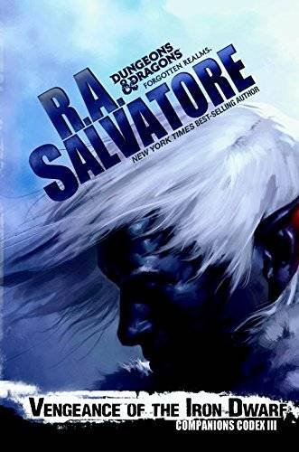 R. A. Salvatore/Vengeance of the Iron Dwarf
