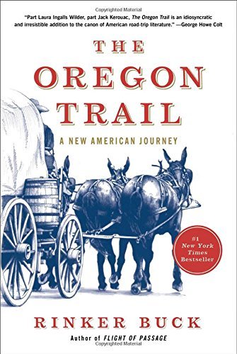Rinker Buck/The Oregon Trail@A New American Journey